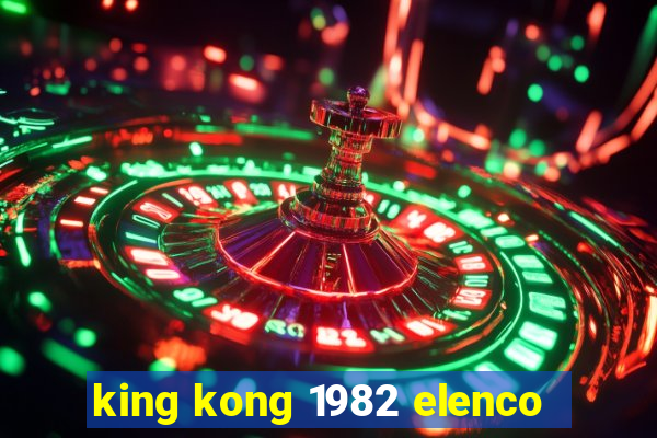 king kong 1982 elenco